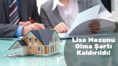 Emlakçı Olmak İçin Lise Mezunu Şartı Aranmayacak