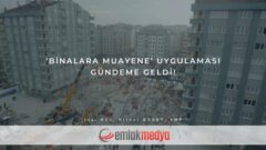 ‘Binalara muayene’ uygulaması gündeme geldi!