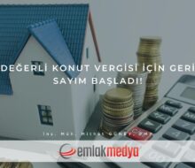Değerli Konut Vergisi İçin Geri Sayım Başladı!