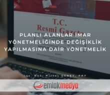 Planlı Alanlar İmar Yönetmeliği Değişikliği Yayımlandı!