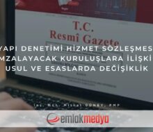 Yapı Denetimi Hizmet Sözleşmesi İmzalayacak Kuruluşlara İlişkin Usul ve Esaslarda Değişiklik