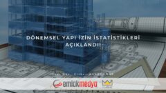 2021 Yılı 4. Çeyrek Yapı İzin İstatistikleri açıklandı!