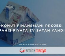 Konut Finansmanı Projesi Fahiş Fiyata Ev satan yandı!